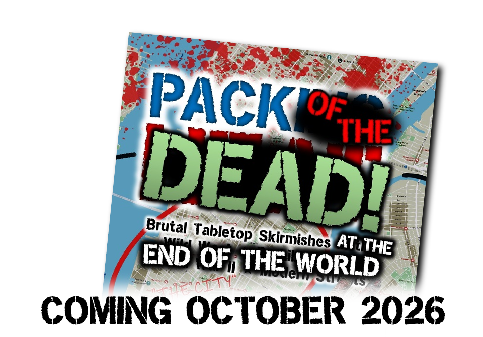 Announcing PACK OF THE DEAD: A Packing Heat Expansion!